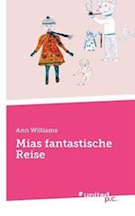 Mias fantastische Reise