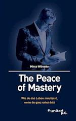 The Peace of Mastery