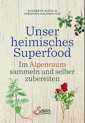 Unser heimisches Superfood