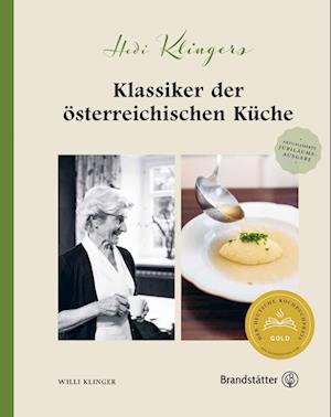 Hedi Klingers Klassiker der österreichischen Küche