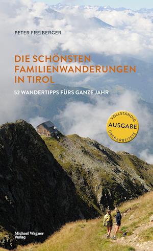 Die schönsten Familienwanderungen in Tirol