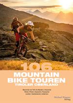 106 Mountainbike Touren Tiroler Oberland