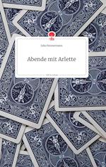 Abende mit Arlette. Life is a Story - story.one