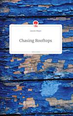 Chasing Rooftops. Life is a Story - story.one