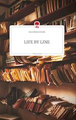 LIFE BY LINE. Life is a Story - story.one