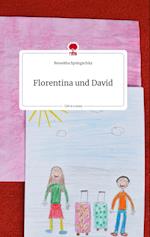 Florentina und David. Life is a Story - story.one