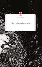 Die Lebensfreunde. Life is a Story - story.one