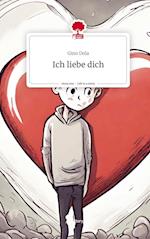 Ich liebe dich. Life is a Story - story.one