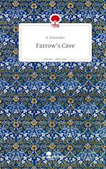 Farrow's Cave. Life is a Story - story.one