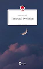 Temporal Evolution. Life is a Story - story.one