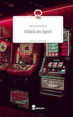 Glück im Spiel. Life is a Story - story.one