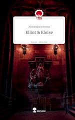 Elliot & Eloise. Life is a Story - story.one