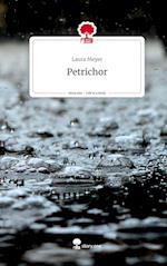 Petrichor. Life is a Story - story.one