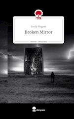 Broken Mirror. Life is a Story - story.one