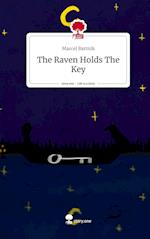 The Raven Holds The Key. Life is a Story - story.one