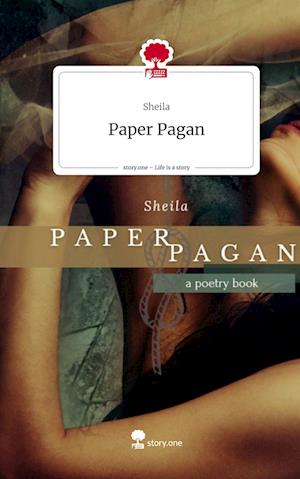 Paper Pagan. Life is a Story - story.one