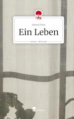 Ein Leben. Life is a Story - story.one