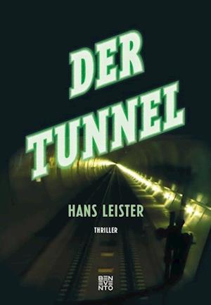 Der Tunnel