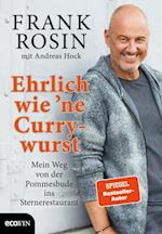 Ehrlich wie ''ne Currywurst