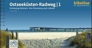 Ostseeküsten-Radweg 1: Schleswig-Holstein : Von Flensburg nach Lübeck
