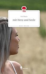 mit Herz und Seele. Life is a Story - story.one