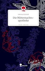 Die Mitternachts-apotheke. Life is a Story - story.one