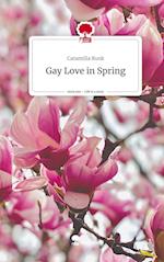 Gay Love in Spring. Life is a Story - story.one