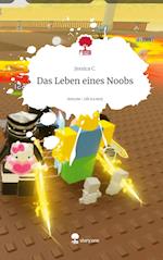 Das Leben eines Noobs. Life is a Story - story.one