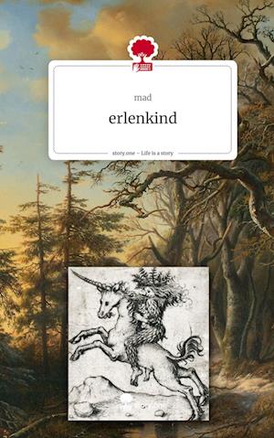 erlenkind. Life is a Story - story.one