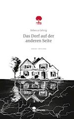 Das Dorf auf der anderen Seite. Life is a Story - story.one