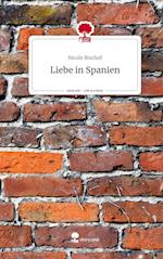 Liebe in Spanien. Life is a Story - story.one