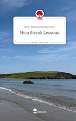 Heartbreak Lessons. Life is a Story - story.one