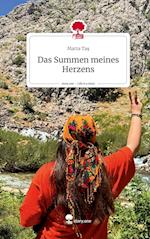 Das Summen meines Herzens. Life is a Story - story.one