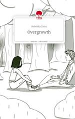 Overgrowth. Life is a Story - story.one