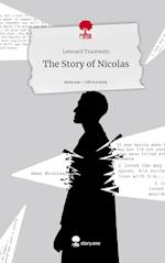 The Story of Nicolas. Life is a Story - story.one