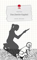 Das Zweite Kapitel. Life is a Story - story.one