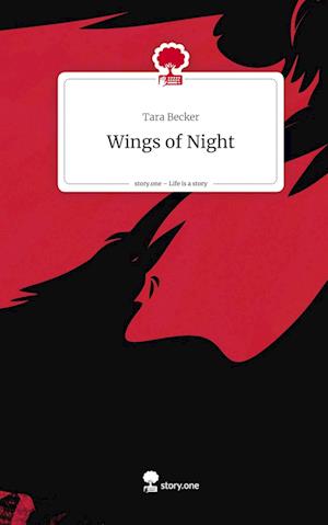 Wings of Night. Life is a Story - story.one