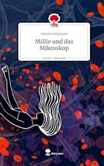 Millie und das Mikroskop. Life is a Story - story.one