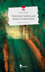 Tod einer Sohle und andere Verbrechen. Life is a Story - story.one