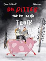 Die Ritter und das große Feuer