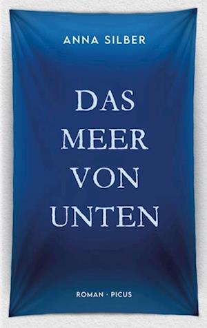 Das Meer von unten