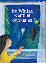 Im Winter, wenn es dunkel ist