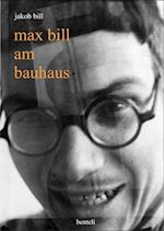 Max Bill am Bauhaus