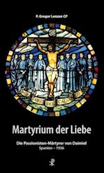 Martyrium der Liebe