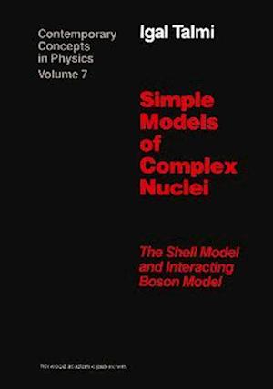 Simple Models of Complex Nuclei