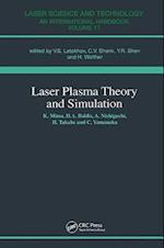 Laser Plasma Theory and Simulation