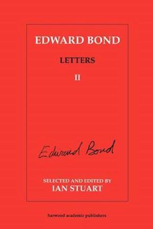 Edward Bond: Letters 2