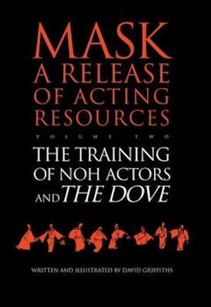 The Training of Noh Actors and The Dove^n