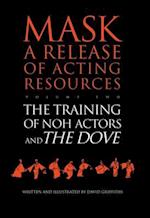 The Training of Noh Actors and The Dove^n