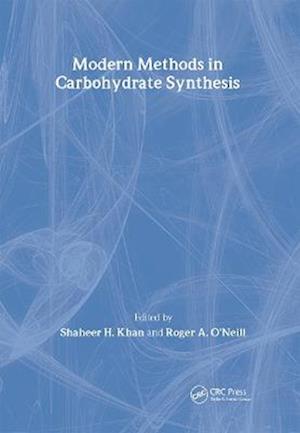 Modern Methods in Carbohydrate Synthesis